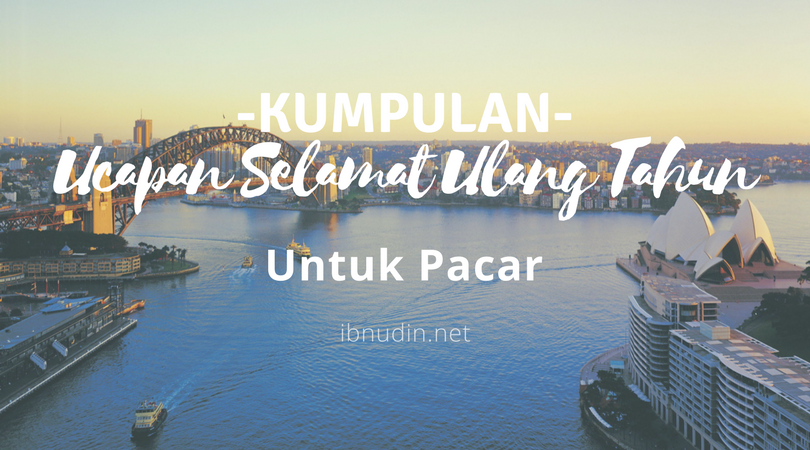 Kumpulan Ucapan Selamat Ulang Tahun