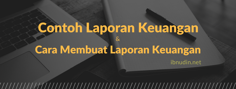 Contoh Laporan Keuangan