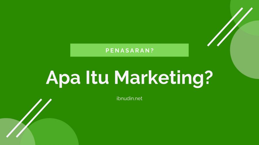 Apa Itu Marketing