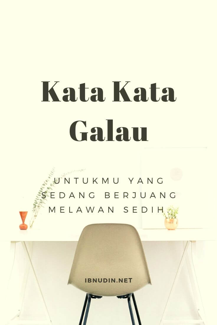 Kata Kata Galau